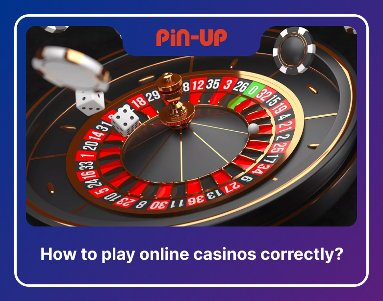 How to Play Online Casinos Correctly?